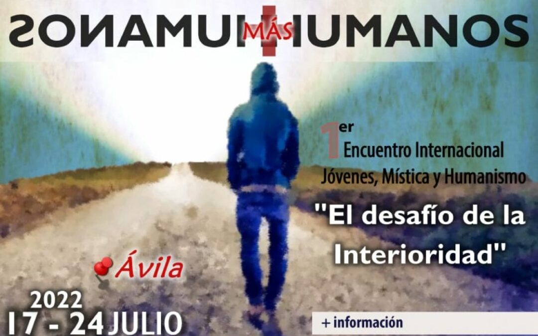 I Encuentro Internacional Jóvenes, Mística y Humanismo