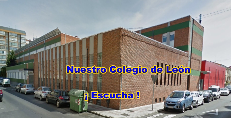 Nuestro Colegio de León. Escucha.