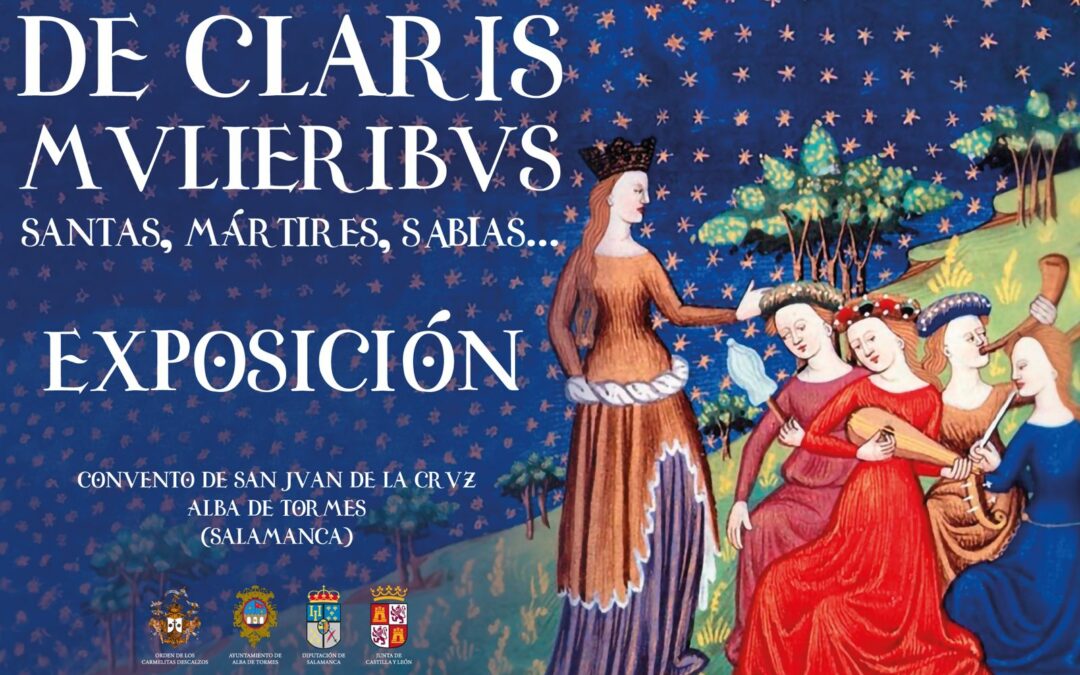 “De Claris Mulieribus – Santas, Mártires, Sabias…”, pròxima exposició a Alba de Tormes