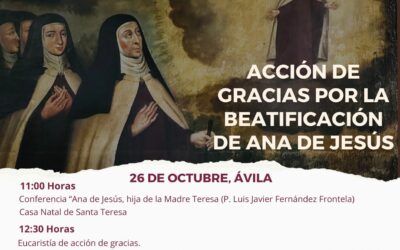 Acción de Gracias por la beatificación de Ana de Jesús