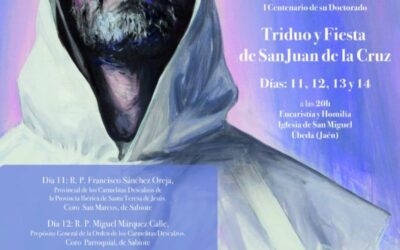 Úbeda se prepara para vivir el Triduo y la Apertura Jubilar de la Puerta Santa del Oratorio de San Juan de la Cruz