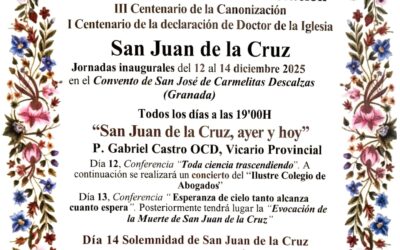 Centenarios Sanjuanistas en Granada