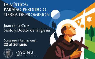 Congreso Internacional: La mística, ¿paraíso perdido o tierra de promisión?