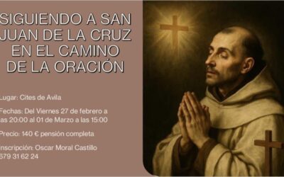 Los Grupos de Oración Teresiana organizan un retiro sobre San Juan de la Cruz en Ávila