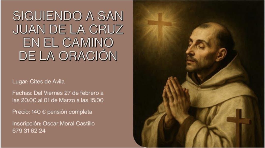 Los Grupos de Oración Teresiana organizan un retiro sobre San Juan de la Cruz en Ávila