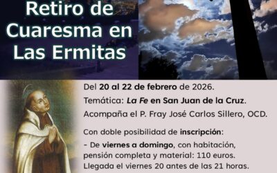 Retiro de Cuaresma en Las Ermitas de Córdoba: la fe a la luz de San Juan de la Cruz