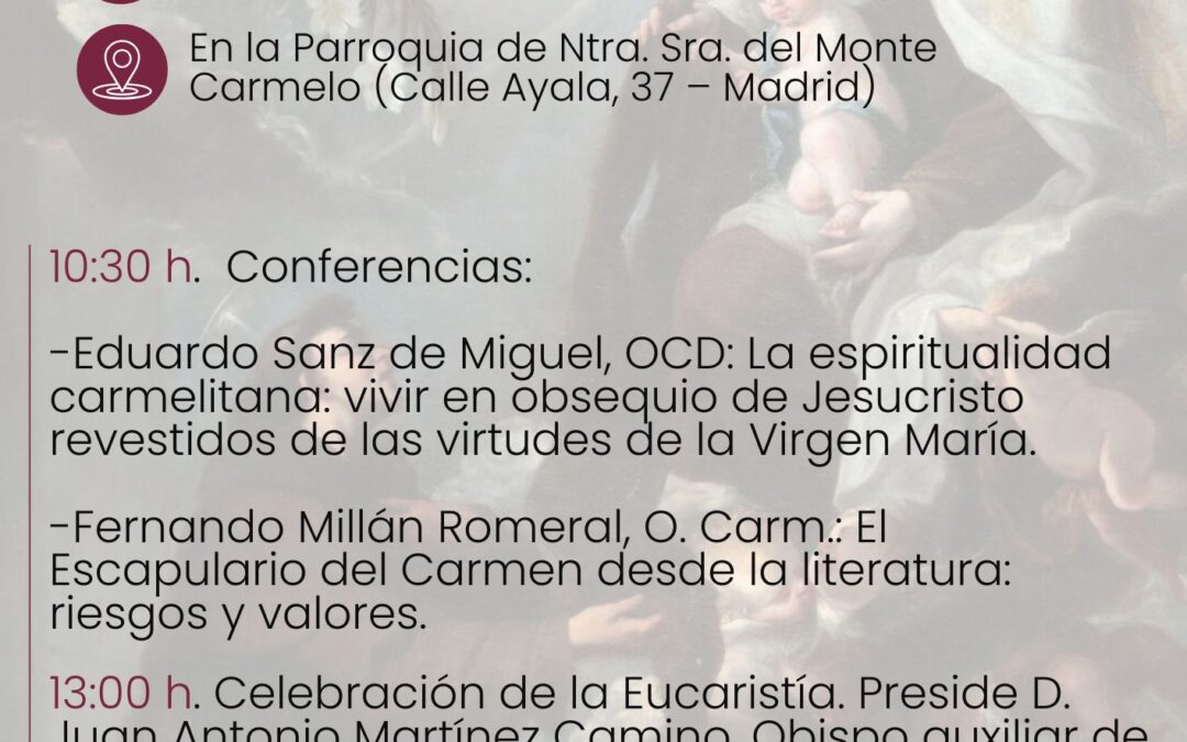 La Orden del Carmen y el Carmelo Descalzo celebrarán en Madrid los 775 años de la entrega del escapulario