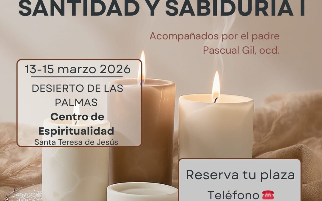 Ejercicios espirituales de Cuaresma en el Desierto de las Palmas