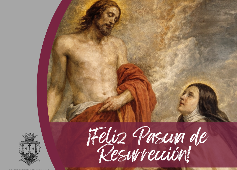 Mensaje de Pascua del P. Francisco Sánchez Oreja, Provincial