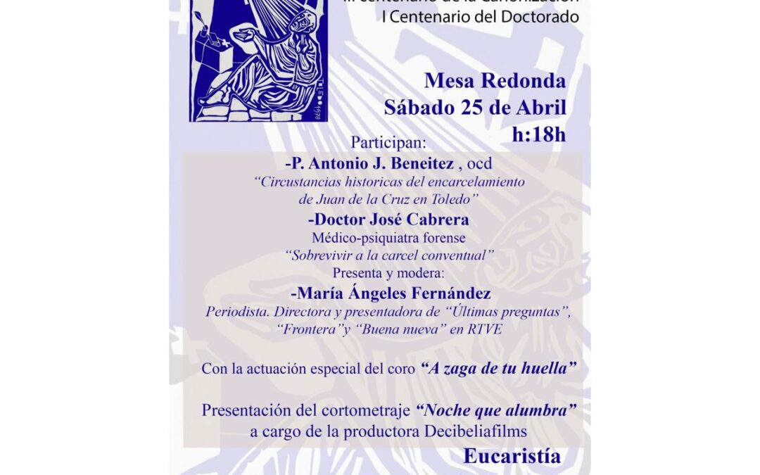 Toledo acoge una jornada sanjuanista con mesa redonda, estreno audiovisual y celebración eucarística