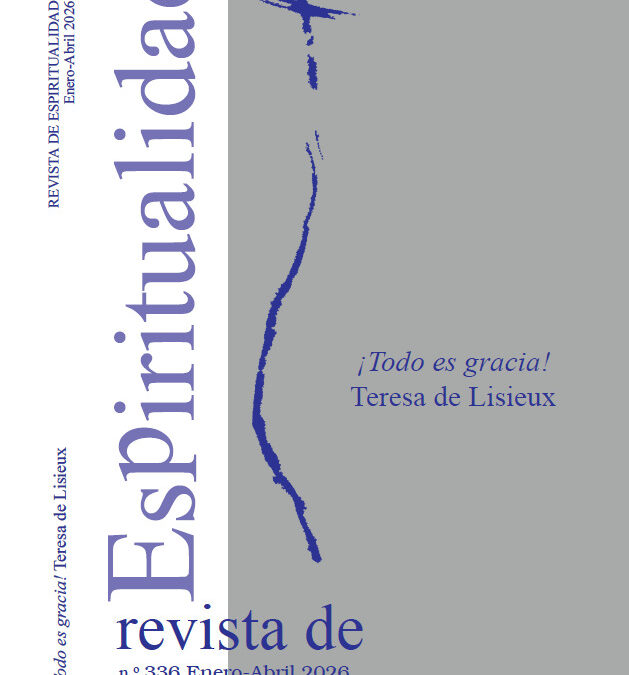 La Revista de Espiritualidad dedica su nuevo número a Santa Teresa de Lisieux y el camino de la confianza