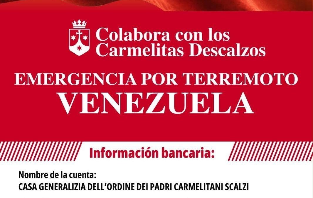 La Orden del Carmelo Descalzo abre una campaña de ayuda para los afectados por el terremoto de Venezuela