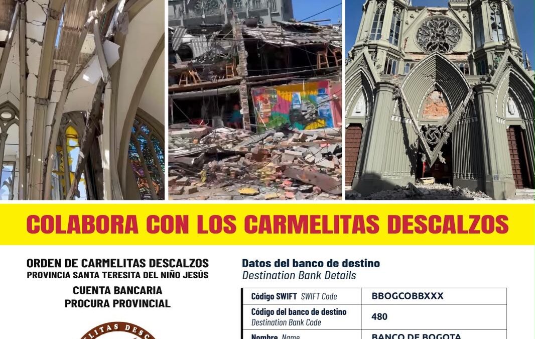 El Carmelo Descalzo moviliza su solidaridad para ayudar a las familias afectadas por el terremoto en Colombia