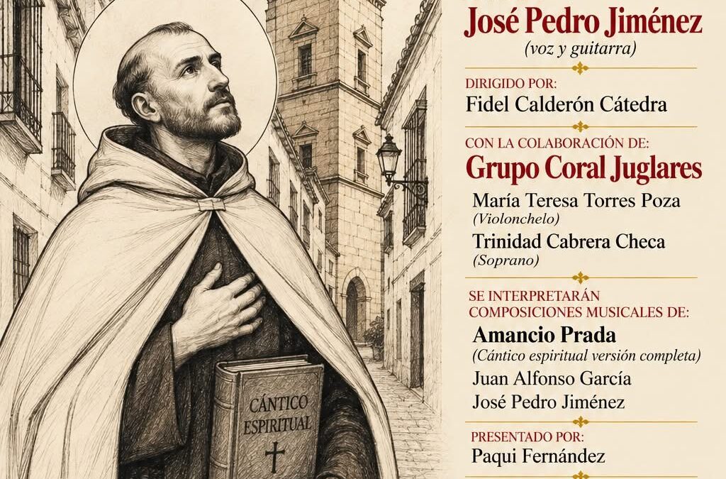 Baeza acogerá un concierto dedicado al «Cántico espiritual» de San Juan de la Cruz